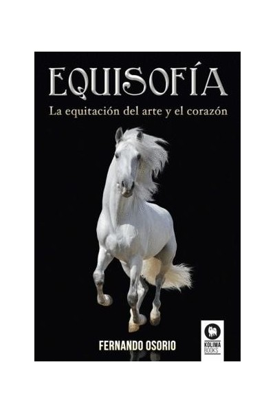 Equisofía. La equitación del arte y el corazón